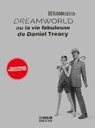 Dreamworld ou la vie fabuleuse de Daniel Treacy - Television Personalities - Benjamin Berton - 9782487270237