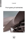 The Mystery of the Cathedrals - Fulcanelli - 9782487364387