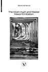 The Hiram myth and Master Mason's initiation: The story of the queen of the morning and Soliman, prince of the geniuses - Gérard de Nerval - 9782487364394