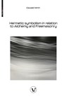 Hermetic symbolism in relation to Alchemy and Freemasonry - Oswald Wirth - 9782487364448