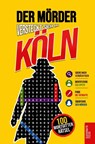 Der Mörder versteckt sich in Köln - Clevergate Press - 9782489196085