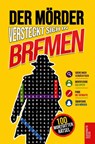 Der Mörder versteckt sich in Bremen - Clevergate Press - 9782489196108