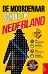 De moordenaar schuilt in Nederland - Clevergate Press - 9782489196184