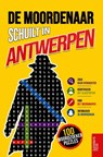 De moordenaar schuilt in Antwerpen - Clevergate Press - 9782489196221