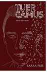 Tuer Camus - David Gruson - 9782490163892