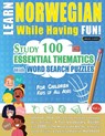 Learn Norwegian While Having Fun! - For Children - Linguas Classics - 9782491792312