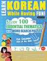 Learn Korean While Having Fun! - For Children - Linguas Classics - 9782491792329