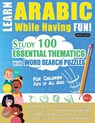 Learn Arabic While Having Fun! - For Children - Linguas Classics - 9782491792350