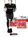 L'Entraînement fonctionnel - Juan Carlos Santana - 9782492430107