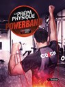 La Prépa physique Powerband - Michel Pradet ; Bruno Parietti ; Brice Jaffuel - 9782492430299