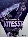 Développer la vitesse - Ian Jeffreys - 9782492430572