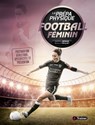 La Prépa physique Football féminin - Geoffrey Mémain ; Maxence Pieulhet - 9782492430626