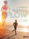 Running Flow - Mihaly Csikszentmihalyi ; Philip Latter ; Christine Weinkauff Duranso - 9782492430640