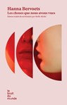 Les choses que nous avons vues - Hanna Bervoets - 9782493206121