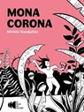 Mona Corona - Michèle Standjofski - 9782493206558