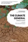 The Climate General - Tom Middendorp ; Antonie Van Campen - 9782493291554