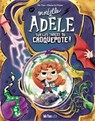 Mortelle Adèle sur les traces du Croquepote - Les Grandes Aventures - Tome 5 - Mr Tan - 9782494678323