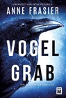 Vogelgrab - Anne Frasier - 9782496709995