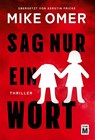 Sag nur ein Wort - Mike Omer - 9782496715132