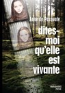 Dites-moi qu'elle est vivante - Anne de Pasquale - 9782501091565