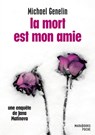 La mort est mon amie - Une enquête de Jana Matinova - Michael Genelin - 9782501097246