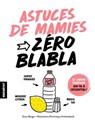 Zéro blabla Astuces de mamies - Sioux Berger - 9782501126311