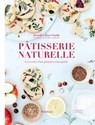Pâtisserie naturelle - Jennifer Hart-Smith - 9782501146272