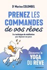 Prenez les commandes de vos rêves - Marine Colombel - 9782501151191