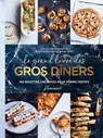 Le grand livre des gros dîners - Guillaume Marinette - 9782501151252