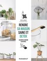 Rendre sa maison saine et détox - Fern Green - 9782501151320
