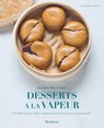 Mes desserts healthy à la vapeur - Jennifer Hart-Smith - 9782501155557