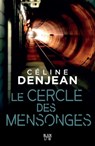 Le cercle des mensonges - Céline Denjean - 9782501159432
