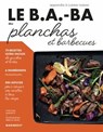 Le B.A.-BA de la cuisine - Planchas et barbecue - Elisabeth Guédes - 9782501164719