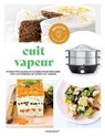 Cuit vapeur - Orathay Souksisavanh - 9782501164740