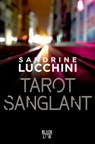Tarot sanglant - Sandrine Lucchini - 9782501170499