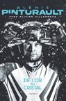 Alexis Pinturault - De l'or au cristal - Alexis Pinturault ; Olivier Villepreux - 9782501175005