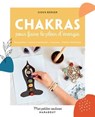 Chakras pour faire le plein d'énergie - Sioux Berger - 9782501188067