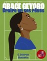 Grace Geyoro - Croire en ses rêves - Grace Geyoro - 9782501197342