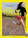 Ton objectif, ta course - Marine Gibard - Cours p'tite tomate - 9782501200059
