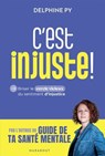C'est injuste ! - Delphine PY - 9782501200417