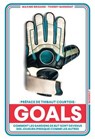 Goals - Maxime Brigand ; Thierry Barnerat ; Thibaut COURTOIS - 9782501202800