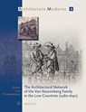 The Architectural Network of the Van Neurenberg Family in the Low Countries, 1480-1640 - Gabri Van Tussenbroek - 9782503518473