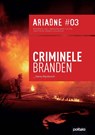 Ariadne nr. 3 - Criminele branden - Danny Rijckbosch - 9782509006332