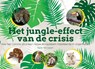 Het jungle-effect van de crisis - Nele Verrezen - 9782509037251
