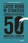 Later word ik strateeg - Philippe De Vries ; Maarten Debecker - 9782509038135