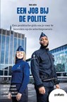 Een job bij de politie - Nathalie Adam ; Bart De Cocker ; Fanny De Maeght ; Kevin De Vlieger - 9782509044204