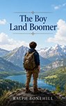The Boy Land Boomer - Ralph Bonehill - 9782559263631