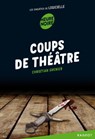 Coups de théâtre - Christian Grenier - 9782700240207