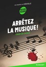 Arrêtez la musique ! - Christian Grenier - 9782700240214