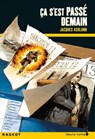 Ca s'est passé demain - Jacques Asklund - 9782700240399